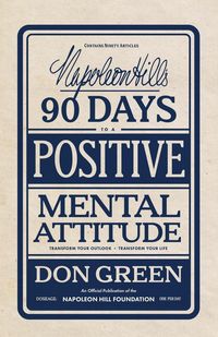 Produktbild: Napoleon Hill's 90 Days to a Positive Mental Attitude