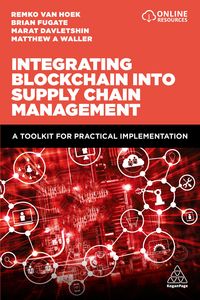 Produktbild: Integrating Blockchain into Supply Chain Management
