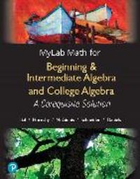 Produktbild: MyLab Math with Pearson eText Access Code (24 Months) for Beginning & Intermediate Algebra and College Algebra: A Corequisite Solution