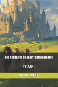 Produktbild: Les Aventures d'Espoir l'enfant prodige