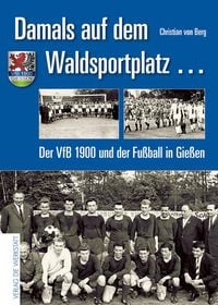 Produktbild: Damals auf dem Waldsportplatz &hellip;