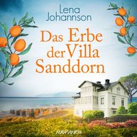 Das Erbe der Villa Sanddorn von Cornelia Maria Mann