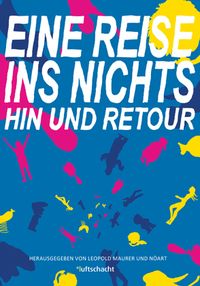 Produktbild: Eine Reise ins Nichts - hin und retour