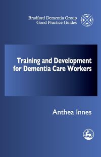 Produktbild: Training and Professional Development Strategy for Dementia Care Settings