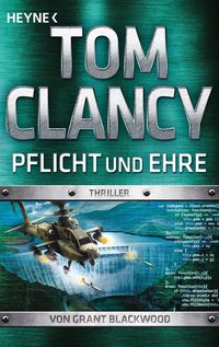 Bild vom Artikel Pflicht und Ehre vom Autor Tom Clancy