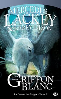 Produktbild: La Guerre des Mages, T2 : Le Griffon Blanc