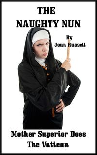 Produktbild: Mother Superior Does The Vatican (The Naughty Nun, #10)