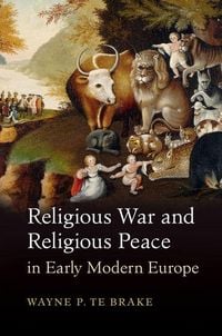 Produktbild: Religious War and Religious Peace in Early Modern Europe