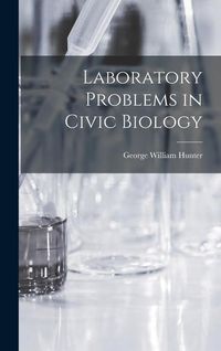 Produktbild: Laboratory Problems in Civic Biology