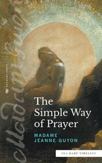Produktbild: The Simple Way of Prayer (Sea Harp Timeless series)