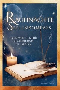 Produktbild: Rauhn&auml;chte Seelenkompass - Dein Weg zu mehr Klarheit und Neubeginn