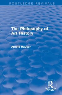 Produktbild: The Philosophy of Art History (Routledge Revivals)