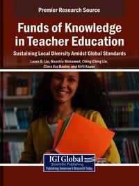 Produktbild: Funds of Knowledge in Teacher Education: Sustaining Local Diversity Amidst Global Standards
