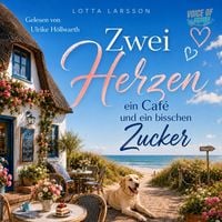 Produktbild: Zwei Herzen, ein Caf&eacute; und ein bisschen Zucker