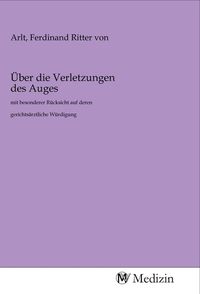 Produktbild: &Uuml;ber die Verletzungen des Auges