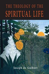 Produktbild: The Theology of the Spiritual Life