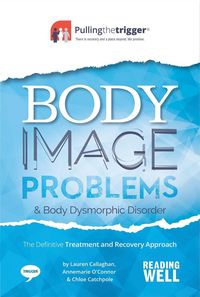 Produktbild: O'Connor, A: Body Image Problems and Body Dysmorphic Disorde