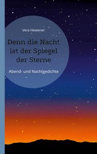 Produktbild: Denn die Nacht ist der Spiegel der Sterne