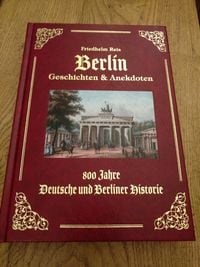 Produktbild: Berlin Geschichten & Anekdoten -Exzellenz Ausgabe -Ledereinband mit Goldpr&auml;gung-