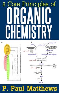 Produktbild: 8 Core Principles of Organic Chemistry