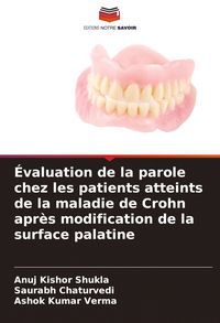 Produktbild: &Eacute;valuation de la parole chez les patients atteints de la maladie de Crohn apr&egrave;s modification de la surface palatine