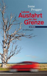 Produktbild: Letzte Ausfahrt vor der Grenze