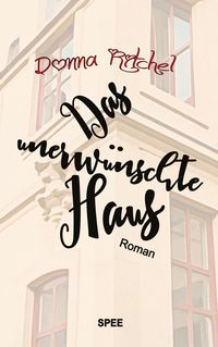 Produktbild: Das unerw&uuml;nschte Haus