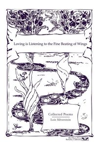 Produktbild: Loving is Listening To the Fine Beating of Wings