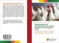 Produktbild: Dissemina&ccedil;&atilde;o de Salmonella Sp na cadeia produtiva do frango de corte