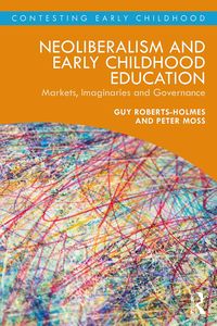 Produktbild: Neoliberalism and Early Childhood Education