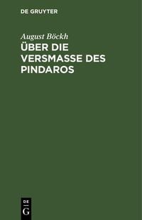 Produktbild: &Uuml;ber die Versma&szlig;e des Pindaros