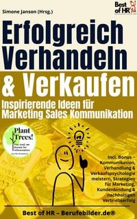 Produktbild: Erfolgreich Verhandeln & Verkaufen - Inspirierende Ideen f&uuml;r Marketing Sales Kommunikation