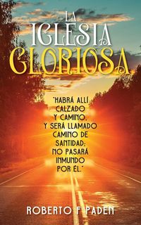 Produktbild: La Iglesia Gloriosa
