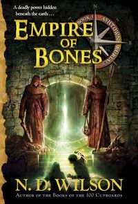 Produktbild: Wilson, N: Empire of Bones (Ashtown Burials #3)
