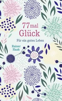 Produktbild: 77 mal Gl&uuml;ck