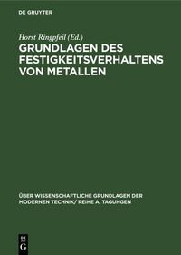 Produktbild: Grundlagen des Festigkeitsverhaltens von Metallen