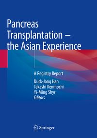Produktbild: Pancreas Transplantation &ndash; the Asian Experience