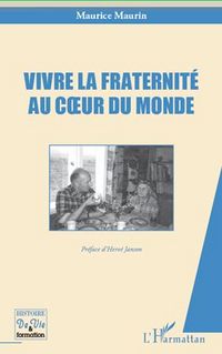 Produktbild: Vivre la fraternit&eacute; au coeur du monde