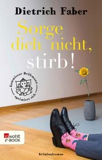 Produktbild: Sorge dich nicht, stirb!