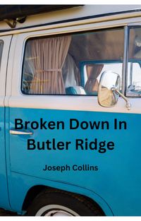 Produktbild: Broken Down In Butler Ridge