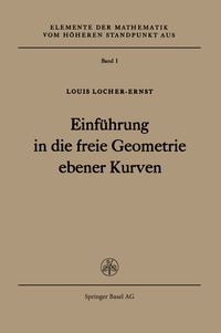 Produktbild: Einf&uuml;hrung in die freie Geometrie ebener Kurven