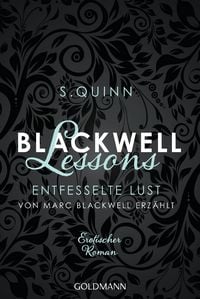 Produktbild: Blackwell Lessons - Entfesselte Lust. Von Marc Blackwell erz&auml;hlt / Devoted Bd. 5