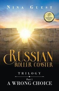 Produktbild: Russian Roller Coaster Trilogy Part 1 A Wrong Choice