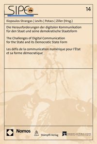 Produktbild: Die Herausforderungen der digitalen Kommunikation f&uuml;r den Staat und seine demokratische Staatsform
