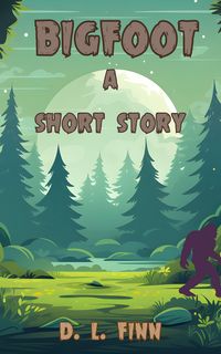 Produktbild: Bigfoot: A Short Story