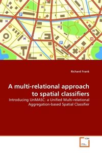 Produktbild: Frank, R: Multi-relational approach to spatial classifiers