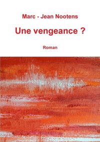 Produktbild: Une vengeance ?