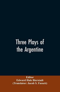 Produktbild: Three plays of the Argentine