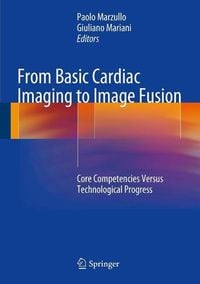 Produktbild: From Basic Cardiac Imaging to Image Fusion