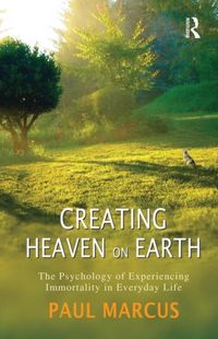 Produktbild: Marcus, P: Creating Heaven on Earth